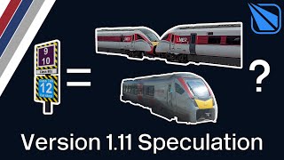 SCR Version 1.11: Will We Be Getting LONGER TRAINS? (Speculation)