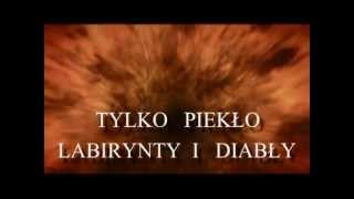 Morowe - Tylko Piekło Labirynty i Diabły (z tekstem)