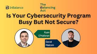 Why Your Cybersecurity Program Is Busy But Not Secure | Adaptive Defense Explained