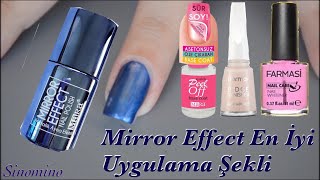 Mara Mirror Effect Oje En İyi Uygulama Şekli