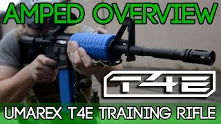 Amped Overview - Umarex T4E Training Rifle