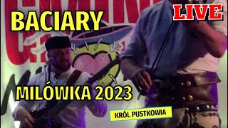 BACIARY - KONCERT MILÓWKA 2023