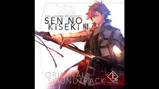 Sen no Kiseki III OST (First Volume) - Welcome Back! Abend Time