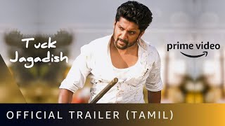 Tuck Jagadish Movie Trailer Tamil | Nani | Ritu varma.