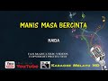 Haida - Manis Masa Bercinta | Karaoke Tanpa Vokal | Minus One Lirik Video HD