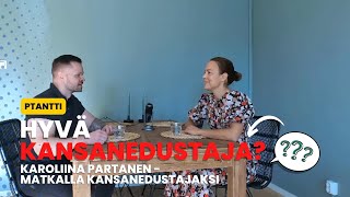 Hyvä kansanedustaja?  Karoliina Partanen #asianajaja #eduskunta #hyvinvointi