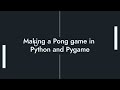Learning Pygame by making Pong Part 2: Adding the score and a countdown timer