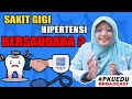 🦷💔 Fakta Mengejutkan: Ternyata Sakit Gigi dan Hipertensi Bisa Bersaudara! 💔🦷 | #PKUEDU