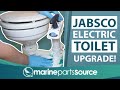 Jabsco Electric Toilet Upgrade Walkthrough!