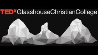 TEDx Glasshouse Christian College