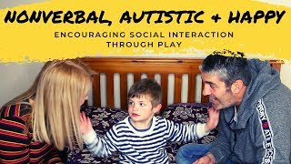 Encouraging Fun, Social Interaction Through Play With Our Nonverbal, Autistic 3 year old