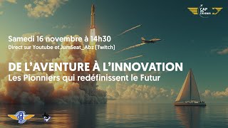 De l'Aventure à l'Innovation : les Pionniers qui redéfinissent le Futur