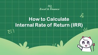 How to calculate Internal Rate of Return (IRR) Using a Financial Calculator
