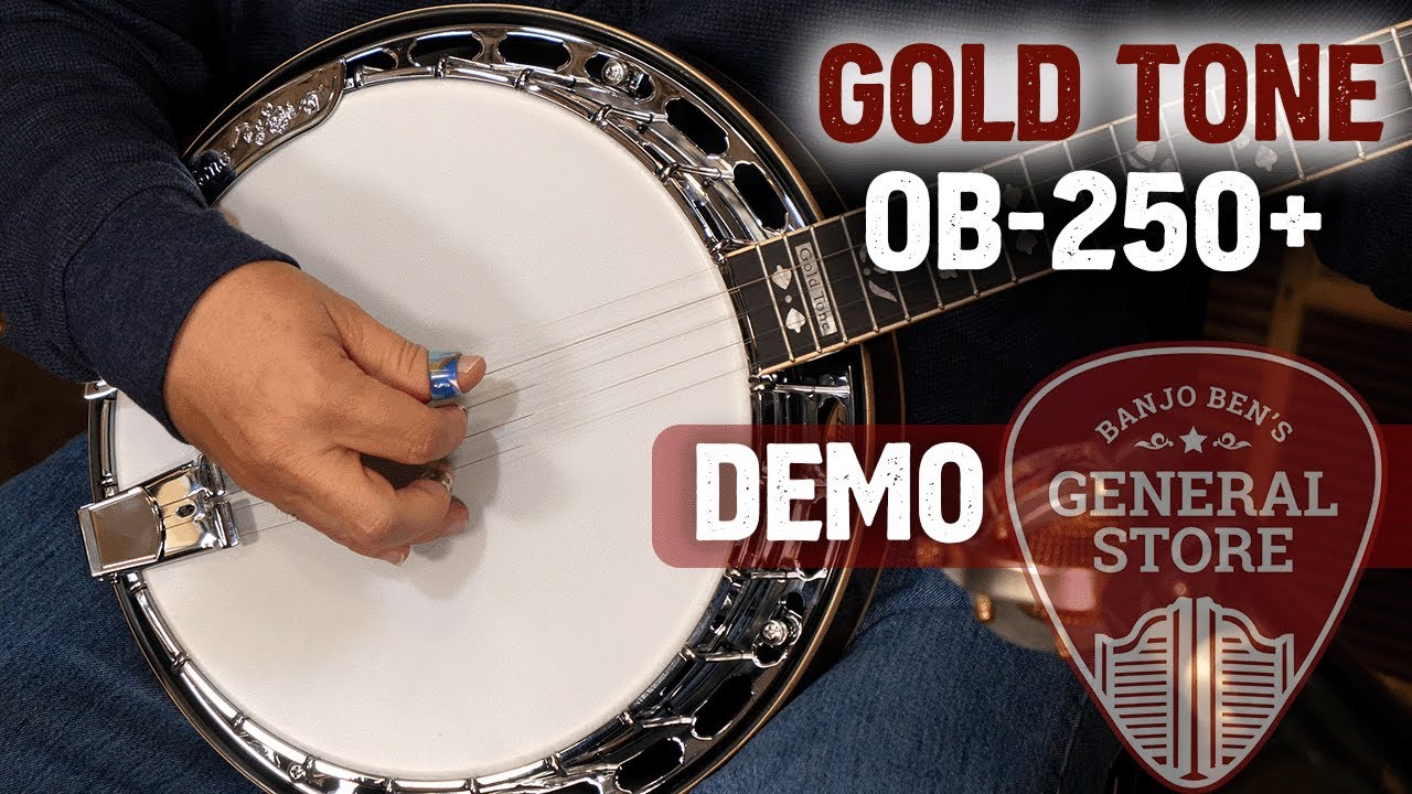 Gold Tone OB-250 Plus: Banjo Ben's General Store - YouTube