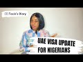 UAE VISA UPDATE FOR NIGERIANS // EMPLOYMENT VISA REQUIREMENTS // NEED TO KNOW // VISA