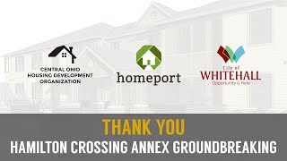 Hamilton Crossing Annex Groundbreaking