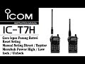 Manual seting ICOM IC T7H,lepas batrei,reset seting,seting direct,repiter,RPU,power,@hscounterplus