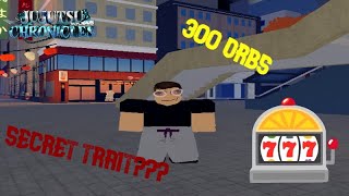 Using 300 Trait spin orbs in Jujutsu Chronicles