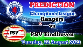 Rangers vs PSV Prediction and Betting Tips | August 22, 2023