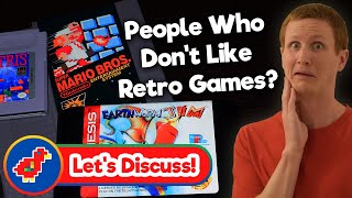 (Discussion) People Who Don't Like Retro Video Games - Retro Bird