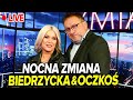 🔴NOCNA ZMIANA | Kamila Biedrzycka & dr Mirosław Oczkoś