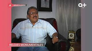 ¿Relojes monumentales? Sí y se ubican en el estado de Aguascalientes. ¡Conocelos!