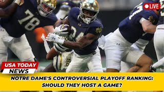 Notre Dame's Controversial Playoff Ranking: Should They Host a Game? । USA TODAY NEWS