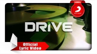 DRIVE - Mungkin Dia Lelah (Lyric Video)