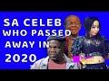 South African Celebrities who passed away in 2020 [Sad]