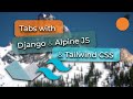 Building a Tab System with Alpine.js and TailwindCSS / DRY Django Templates