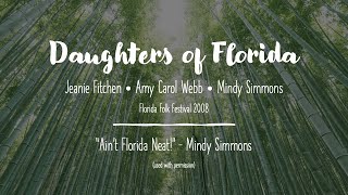 Daughters of Florida   Jeanie Fitchen, Amy Carol Webb, Mindy Simmons   \