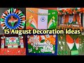 15 August Decoration ideas || Independence Day Decorations || Jai Hind 🇮🇳