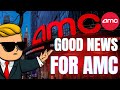 AMC STOCK UPDATE : AMC GOING HIGHER! FINALLY GOOD NEWS FOR SQUEEZE IS COMING FOR AMC STOCK