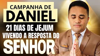 CAMPANHA DE DANIEL - ORAÇÃO DO DIA 11 DE JANEIRO (11° DIA DE JEJUM DE DANIEL)