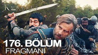 Kuruluş Osman Episode 176 trailer 1 🔥 Kurulus Osman Season 6 Episode 176 trailer in urdu subtitles