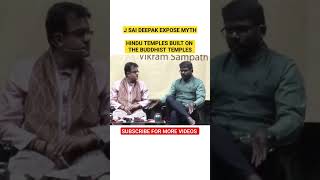 J Sai Deepak Exposes Left Historian \u0026 Hindu Temples Built on Buddhist Places in Past Vikram Sampath