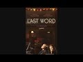 The Last Word - OFFICIAL TRAILER (2017)