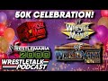 WWF Attitude Era WrestleMania 50K Sub Celebration Stream! | WrestleTalk Podcast