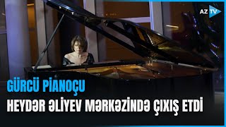 Ulu Öndərə həsr olunmuş konsert: gürcü pianoçu Bakıya gəldi