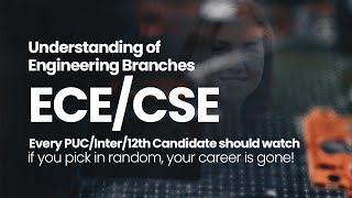 Picking ECE or CSE? - Understanding of engineering branches, Best engineering branch to pick