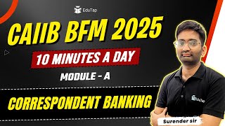 CAIIB BFM 2025 Free Online Classes | Correspondent Banking| CAIIB BFM Important Topics |CAIIB EduTap