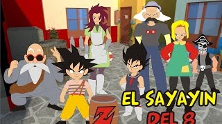 SAYAYIN DEL OCHO (goku en la vecindad) SAYAYIN DEL OCHO (goku en la vecindad)