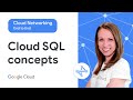 Cloud SQL: Concepts of Networking