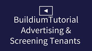 Buildium Tutorial: Advertising and Screening Tenants