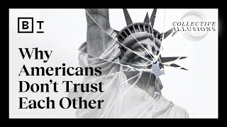 Why Americans don’t trust each other | Todd Rose for Big Think