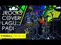 JROCKS MAININ LAGU PADI JADI JEPANG BANGET... YOIQBALL DRUMCAM...