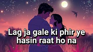 Lag ja gale ki phir ye hasin raat ho na - COVER SONG BY AI