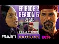 TYLER PERRY’S RUTHLESS SEASON 5 EPISODE 2 RECAP