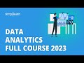 🔥 Data Analytics Full Course 2023 | Learn Data Analytics In 11 Hours | Simplilearn