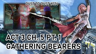 [DFFOO] No Synergy | Dust To Dust Ep .124 | Jegran LUFENIA+ | Gathering Bearers